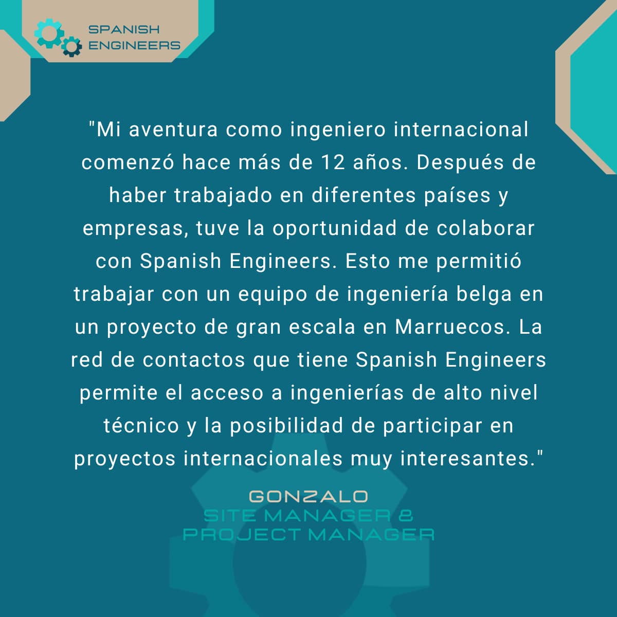 Gonzalo, Site Manager, engineers in spanish, engineer